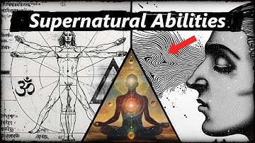 The Secret of Supernatural Abilities and Psychic Powers. Yoga Siddhis and Tantric Magic