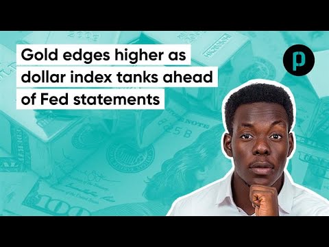 Gold Edges Higher As Dollar Index Tanks Ahead Of FED Statement | 6th ...