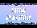 Rita Pavone - Datemi un martello (Testo)