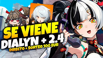 SE VIENE LA 2.4 de ZZZ y DIALYN | SORTEAMOS 1 DIALYN PARA SUBS tv | Zenless Zone Zero DIRECTO