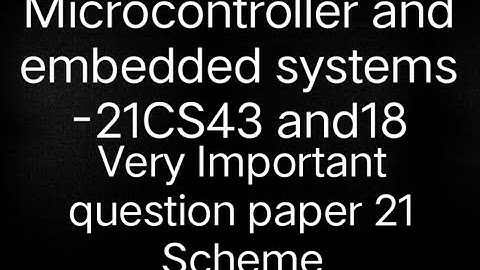 VTU 21CS43 Solution Model question paper complete solution Microcontroller and embedded systems imp*