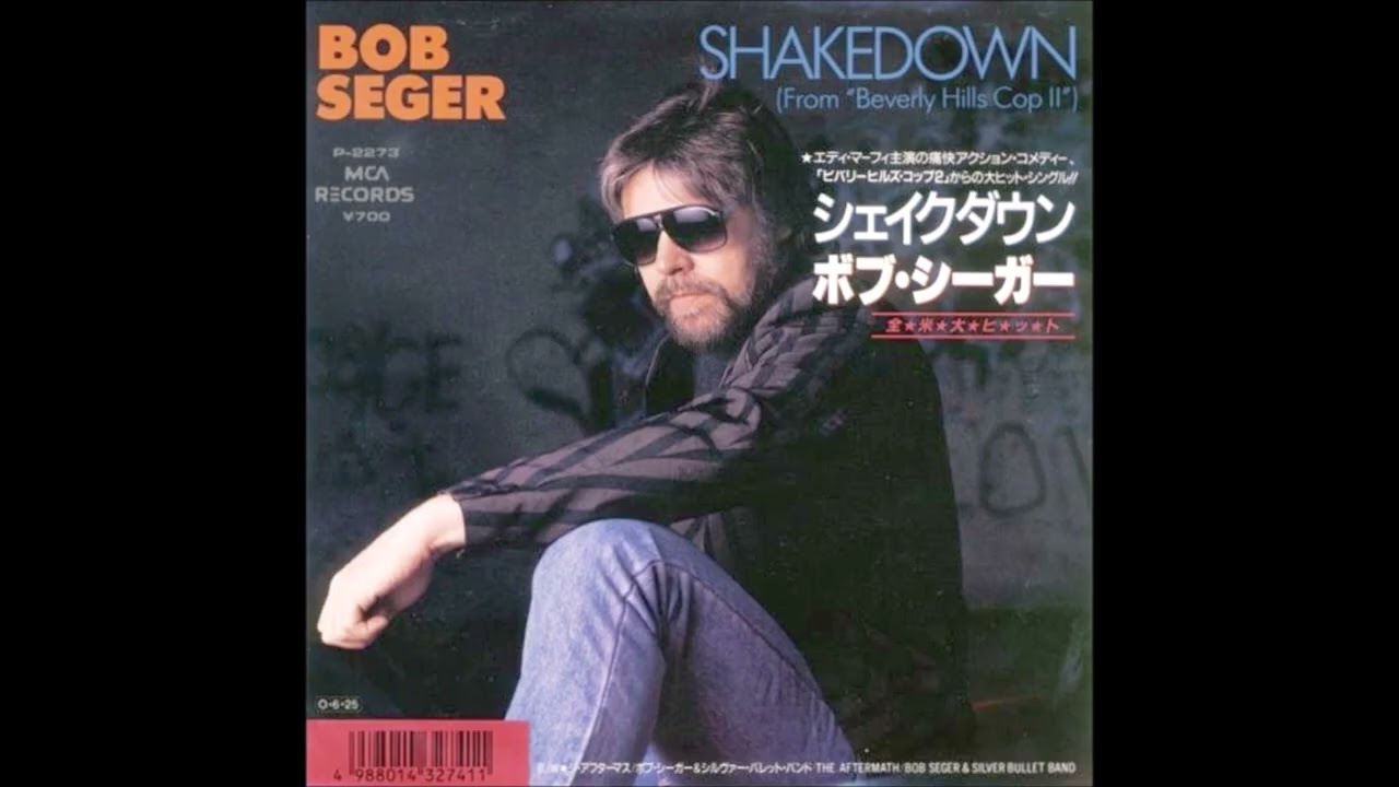 シェイクダウン ボブ・シーガー - YouTube