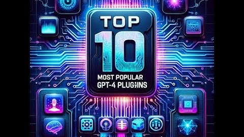 Unlock the Power of ChatGPT 4  Top 10 AI Plugins to Transform Your Experience!