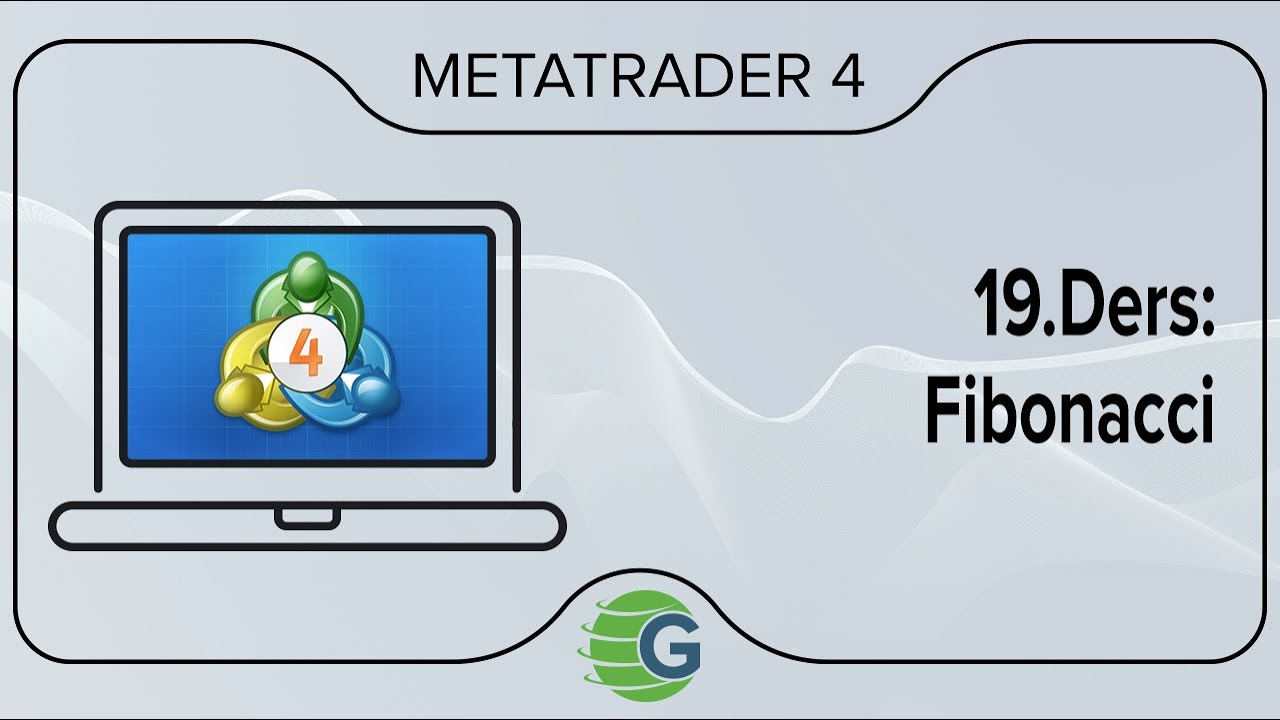 Gcm Metatrader 4 19 Ders Fibonacci - 