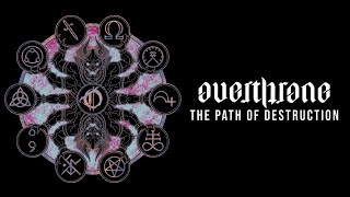 Overthrone - The Path of Destruction (Full Album Stream)