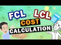 Difference between fcl and lcl especially focus on lcl shipment how to know the break even point