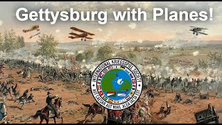 Battle of Gettysburg... with planes!   (IKS Live Thursday)