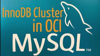 How to deploy MySQL InnoDB Cluster in OCI