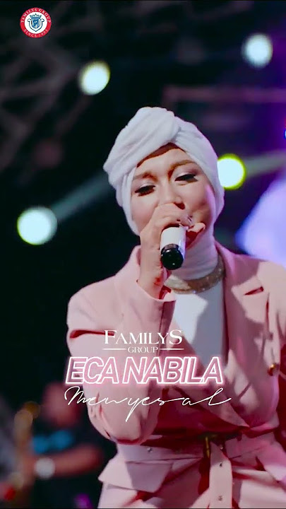 Lagu Menyesal - Eca Nabila Familys Group ( MV)