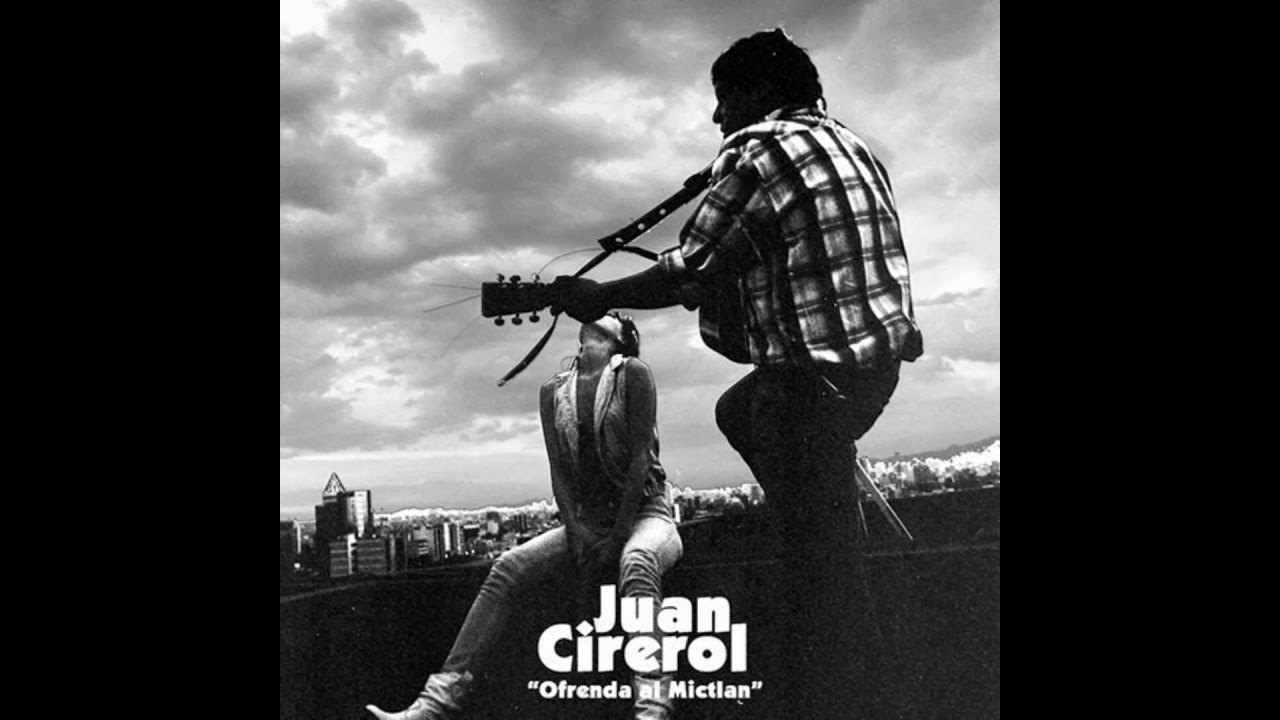 Watch Juan Cirerol - La Chola on YouTube Watch Juan Cirerol - La Chola on YouTube