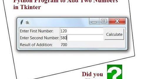 Python Program to Add Two Numbers in Tkinter