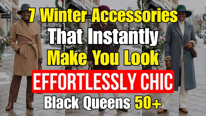 7 Winter Accessories That Make You Look Instantly Rich | For Older Black Women Over 50