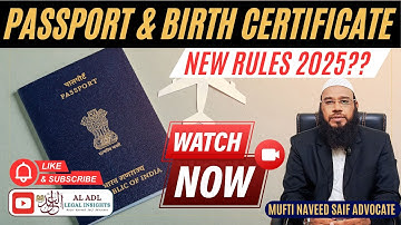 Kya Passport Ke Liye Birth Certificate Zaruri hai? l New Rules 2025 l Mufti Naveed Saif Advocate