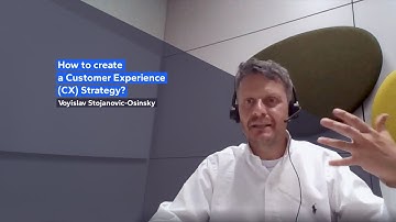 How to Create a Customer Experience (CX) Strategy?