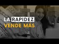 La rapidez vende más