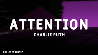 Charlie Puth  Attention (Lyrics)