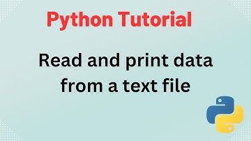 Python Tutorial - How to Read and Print data from a Text file using Python