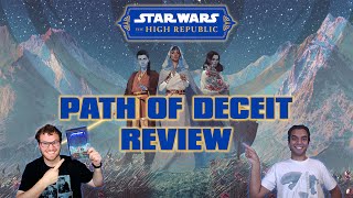 The High Republic: Path of Deceit Book Review | The High Republic Phase 2 Begins Here!!!