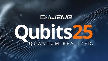 D-Wave Qubits 2025 - Opening Keynote, Dr. Alan Baratz
