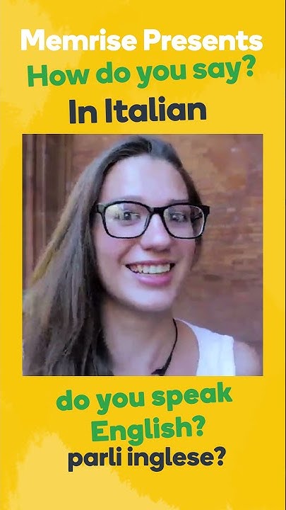 how-to-say-do-you-speak-english-in-italian-with-memrise-youtube