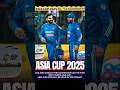 "ASIA CUP 2025: 3 बड़े अपडेट्स! RO--KOनहीं खेलेंगे?" #short
