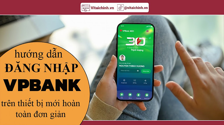 Cấu tên đăng nhập trong vpbank online viết như nào năm 2024