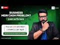Business mein cash flow issue? Ab tension nahi — smart loan se solution!