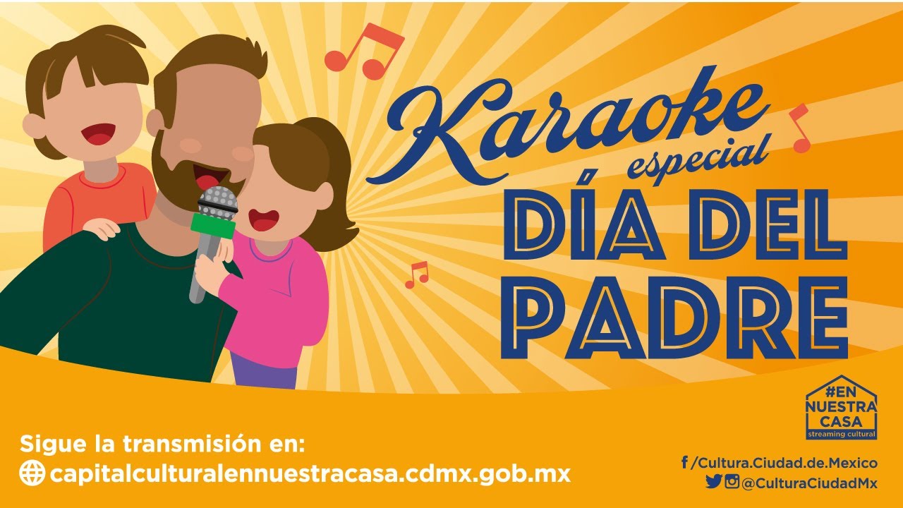 Actualizar 98+ imagen karaoke canciones para el dia del padre