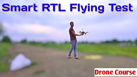 Smart RTL flight mode flying test || Pixahwak. 🛫