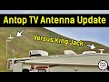 Antop AT-415B TV Antenna Review Update - More Location Tests & Comparing to KING Jack RV Antenna