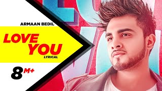 Love You | Armaan Bedil | Lyrical Video | Valentines Day Special | Speed Records chords