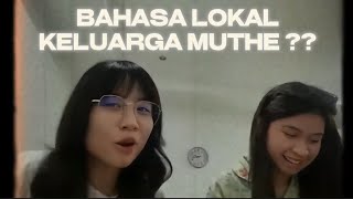 BAHASA LOKAL KELUARGA MUTHE YANG SANGAT RAMAH DI TELINGA | Muthe, Olla JKT48
