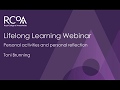 RCoA Lifelong Learning: Personal activities and personal reflection