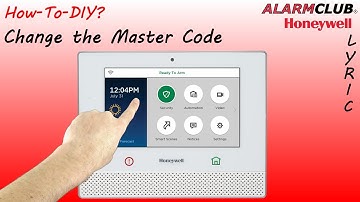 Honeywell Lyric Security System - How to Change Master Code?