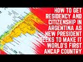 How to get residency and citizenship in argentina as first anarcho capitalist president elected