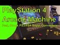 PlayStation 4 Arcade Machine Feat. Brook Super Converters PlayStation 4 Arcade Machine Feat. Brook Super Converters