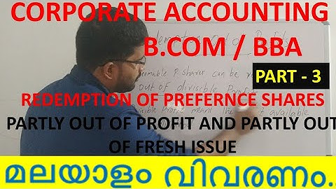 REDEMPTION PARTLY OUT OF PROFIT & PARTLY OUT OF FRESH ISSUE