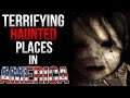 4 Most Terrifying Haunted Places in America