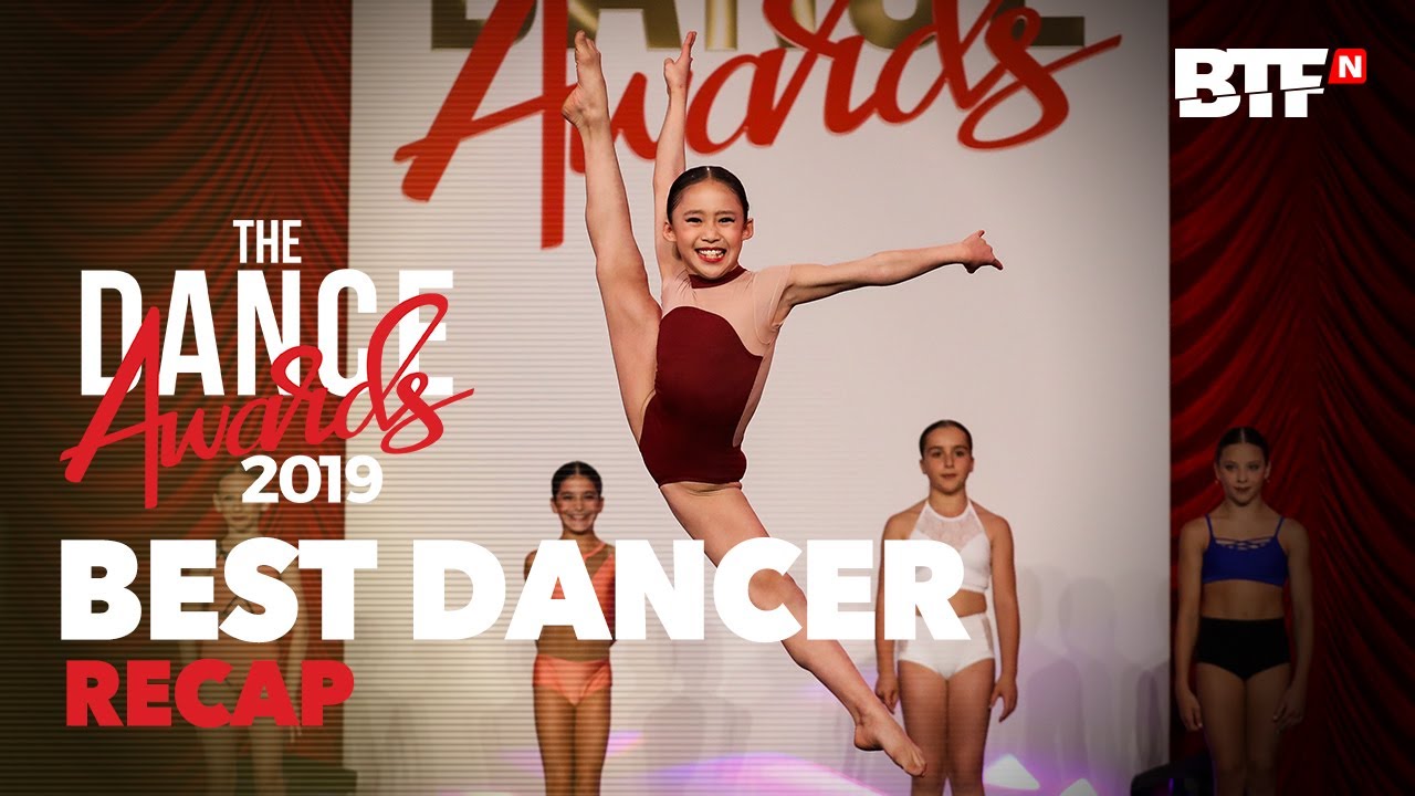 2019 Best Dancer Recap The Dance Awards YouTube