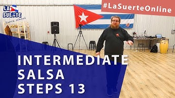 Intermediate Cuban Salsa Steps Course - Class 13 ("Chango")
