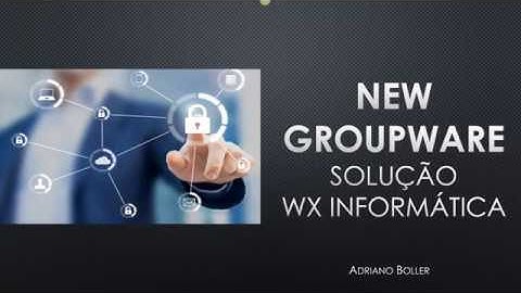 New Groupware - Wx Informática - Windev, Webdev e Windev Mobile / CONTROL ID + BIOID