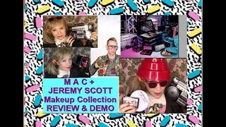 MAC + Jeremy Scott Makeup Collection - DEMO & REVIEW ! 50+ older : ) Boombox shadows!