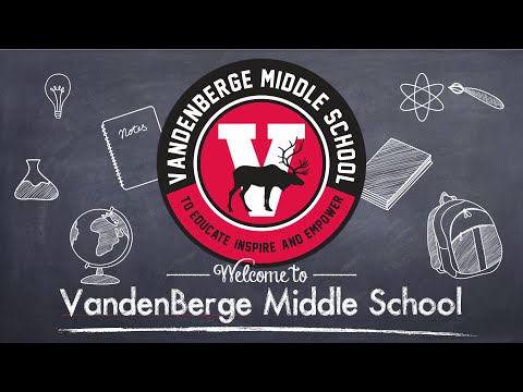 We Love VandenBerge Middle School!