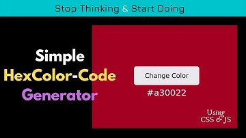Hex color code generator.  simple HexCode for awesome color generator using CSS & JS