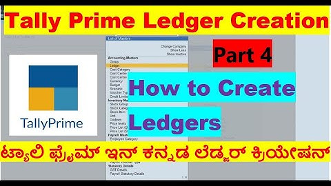 #11 Tally Prime Complete Tutorial in Kannada/Ledger Creation/How to Create Ledger-Tally Prime-Part-4