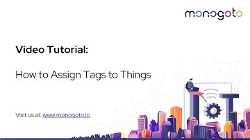 How to Assign Tags to Things