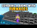 I Made A Whole Biome From Furnaces (526)