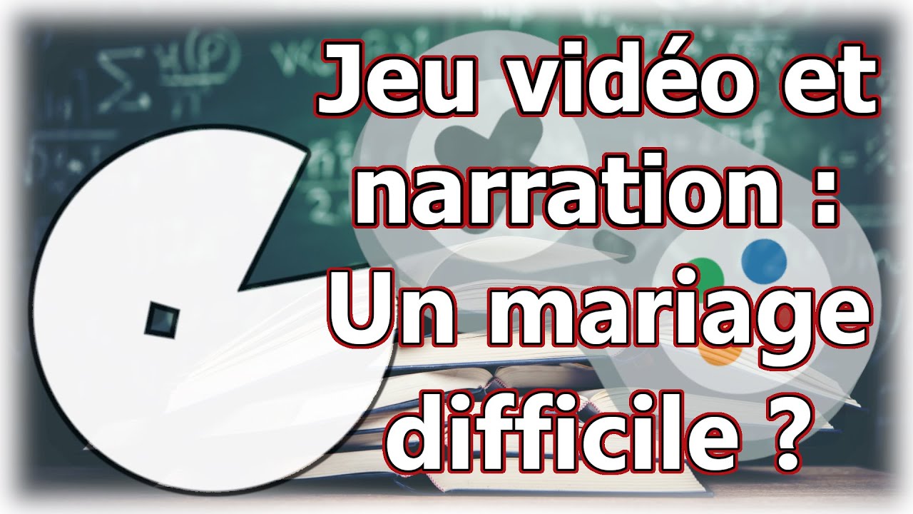 Narration et jeu vidéo : un mariage difficile ?