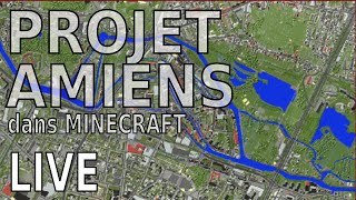 Projet AMIENS dans Minecraft : Ancienne manufacture Cosserat (4) - LIVE 2024.05.14