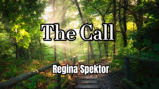 Regina Spektor - The Call (Lyrics)